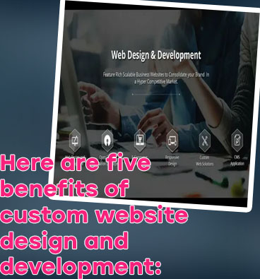 Custom web design and development